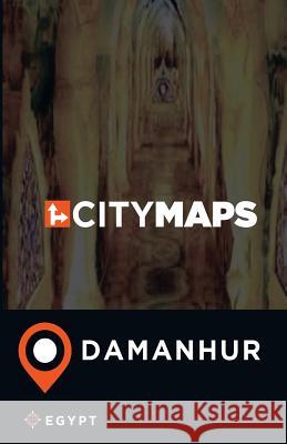 City Maps Damanhur Egypt James McFee 9781545260500