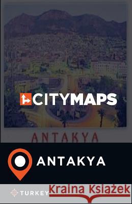 City Maps Antakya Turkey James McFee 9781545334003