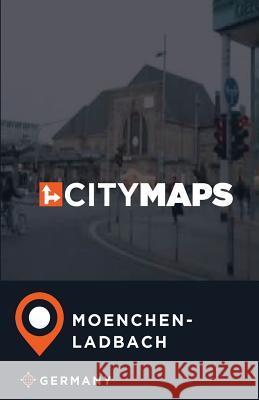 City Maps Moenchengladbach Germany James McFee 9781545470954