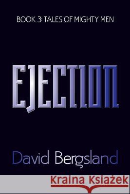 Ejection David Bergsland 9781545521526