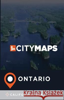 City Maps Ontario California, USA James McFee 9781545541166