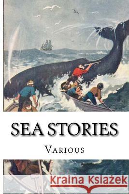 Sea Stories Cyrus Townsend Brady Michael Scott R. L. Stevenson 9781545551998