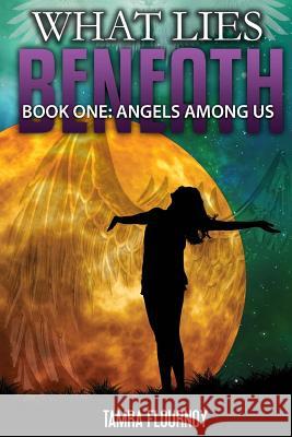Angels Among Us: Book One in the 