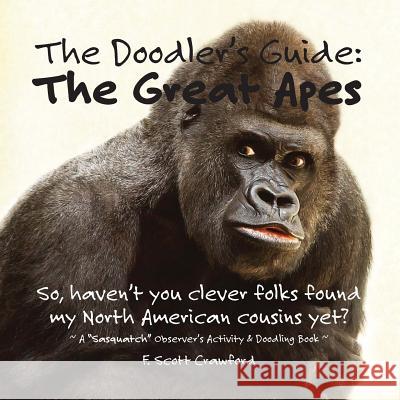The Doodler's Guide: The Great Apes: A 