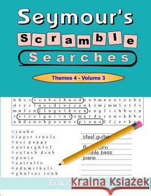 Seymour's Scramble Searches - Themes 4 - Volume 3 Erik Zidowecki 9781546977025
