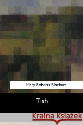 Tish Mary Roberts Rinehart 9781547057665