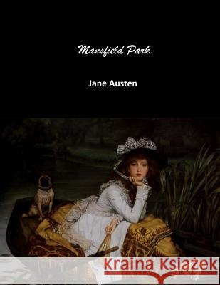 Mansfield Park Jane Austen 9781548136413 Createspace Independent Publishing Platform