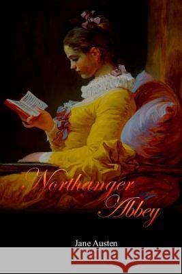 Northanger Abbey Jane Austen 9781548160685 Createspace Independent Publishing Platform