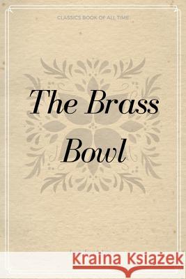 The Brass Bowl Louis Joseph Vance 9781548230593