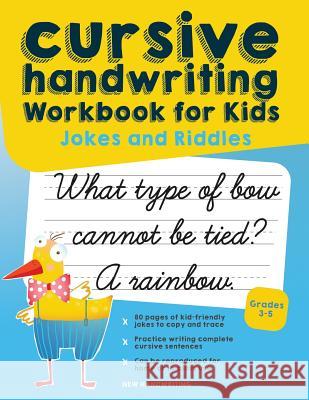 Cursive Handwriting Workbook for Kids: Jokes and Riddles New Handwriting 9781548925512 Createspace Independent Publishing Platform