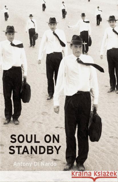 Soul on Standby Antony D 9781550961423 Exile Editions