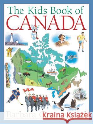 The Kids Book of Canada Barbara Greenwood Jock MacRae 9781554532261 Kids Can Press