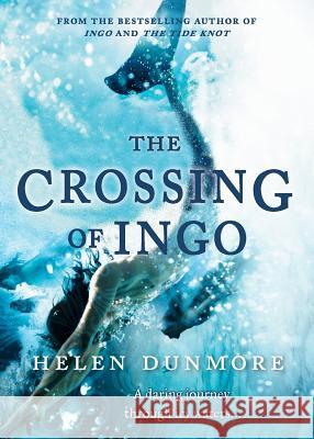 The Crossing Of Ingo Helen Dunmore 9781554682492 HarperCollins