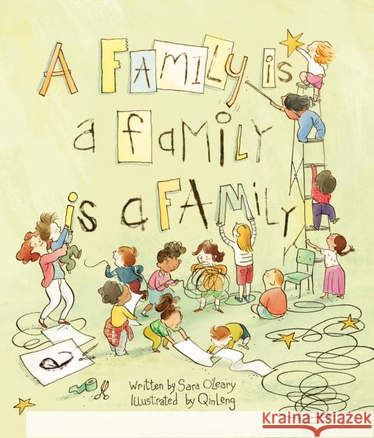 A Family Is a Family Is a Family Sara O'Leary Qin Leng 9781554987948 Groundwood Books