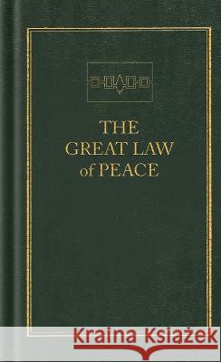 Great Law of Peace Applewood Books 9781557090430 Applewood Books