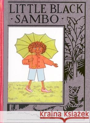 Little Black Sambo Helen Bannerman 9781557094148 Applewood Books