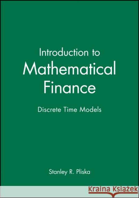 Introduction to Mathematical F Pliska, Stanley R. 9781557869456