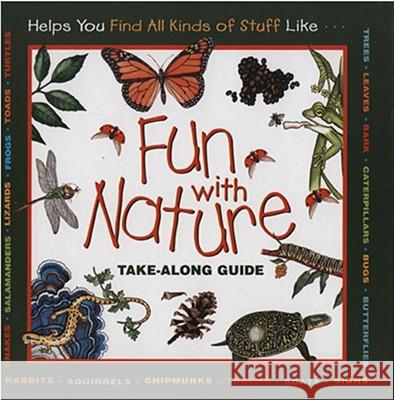 Fun with Nature: Take Along Guide Boring, Mel 9781559717021 Northword Press