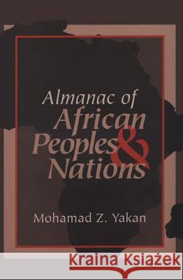 Almanac of African Peoples & Nations Yakan, Mohamad 9781560004332 Transaction Publishers