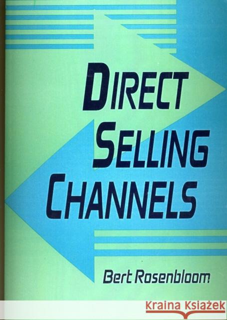 Direct Selling Channels Bert Rosenbloom 9781560244462 Haworth Press