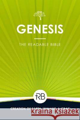 The Readable Bible: Genesis Laughlin, Rod 9781563095788 Iron Stream