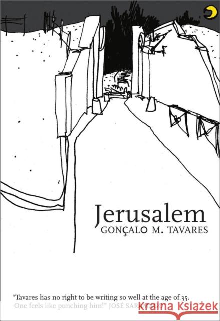 Jerusalem Goncalo M. Tavares Gonalo M. Tavares Jose Saramago 9781564785558