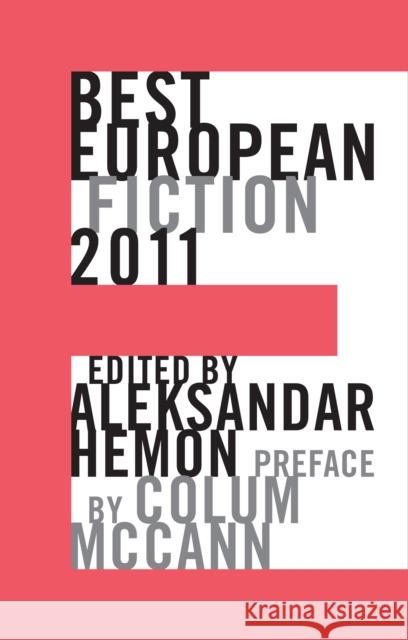 Best European Fiction Hemon, Aleksandar 9781564786005