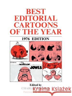 Best Editorial Cartoons of the Year: 1976 Edition Brooks, Charles 9781565545137