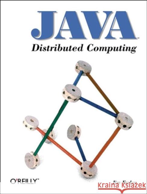 Java Distributed Computing Jim Farley 9781565922068 O'Reilly Media