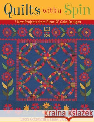 Quilts with a Spin - Print-On-Demand Edition Goldsmith, Becky 9781571202451