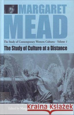 The Study of Culture At a Distance Margaret Mead 9781571812155