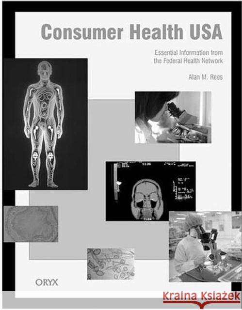Consumer Health USA: Volume 2 Rees, Alan 9781573560689 Oryx Press