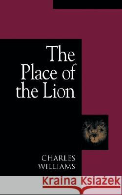 The Place of the Lion Charles Williams 9781573831086 Regent College Publishing,US