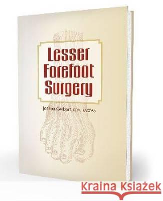 Lesser Forefoot Surgery Joshua Gerbert 9781574001266 Data Trace Media