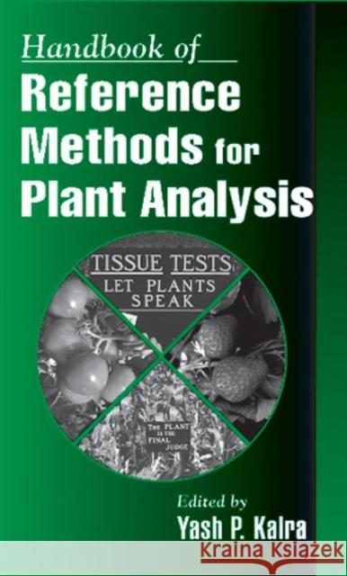 Handbook of Reference Methods for Plant Analysis Yash Kalra 9781574441246 CRC Press