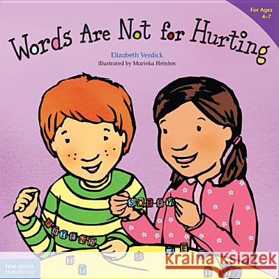 Words Are Not for Hurting Verdick, Elizabeth 9781575421568 Free Spirit Publishing