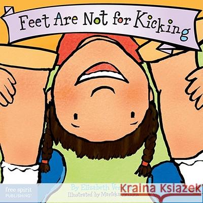 Feet Are Not for Kicking Verdick, Elizabeth 9781575421582 Free Spirit Publishing