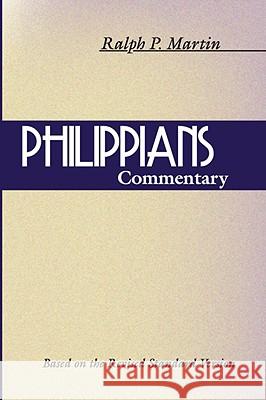 Philippians: Based on the Revised Standard Version Ralph P. Martin 9781579104412