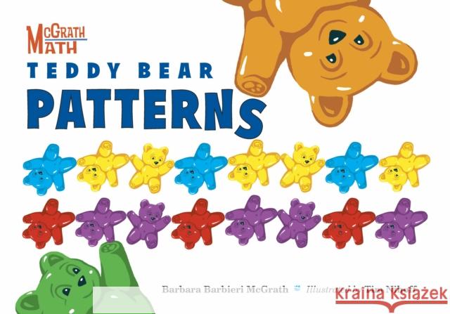 Teddy Bear Patterns Barbara Barbieri McGrath 9781580894234 Charlesbridge Publishing