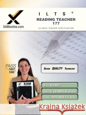 Ilts Reading Teacher 177 Teacher Certification Test Prep Study Guide Sharon Wynne 9781581979930