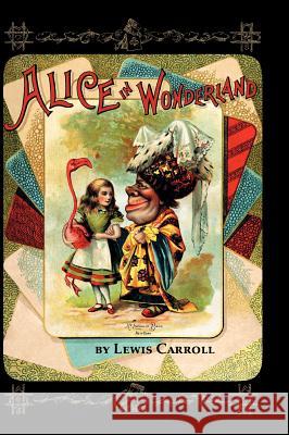 Alice in Wonderland Lewis Carroll John Tenniel 9781582187914
