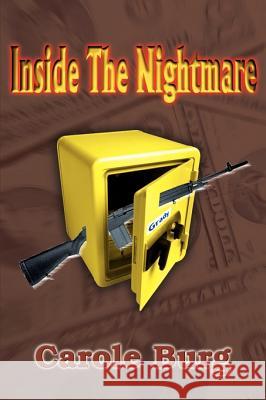 Inside the Nightmare Carole Burg 9781583487457