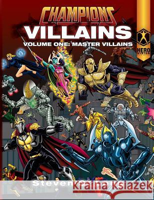 Champions Villains Volume One: Master Villains Steven S Long 9781583661307