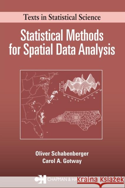 Statistical Methods for Spatial Data Analysis Carol A. Gotway 9781584883227