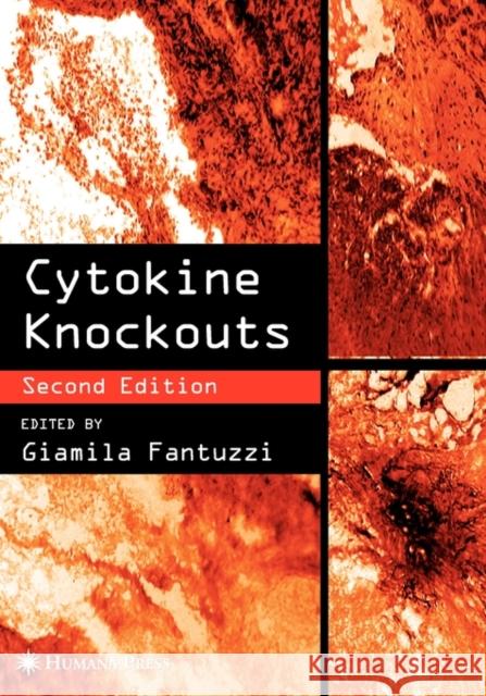 Cytokine Knockouts Giamila Fantuzzi Giamila Fantuzzi 9781588291943 Humana Press
