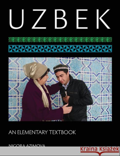 Uzbek: An Elementary Textbook [With CDROM] Azimova, Nigora 9781589017061 Georgetown University Press