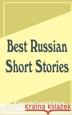 Best Russian Short Stories Thomas Seltzer, Thomas Seltzer 9781589635197