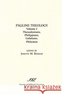 Pauline Theology, Volume I Jeanette Elizabeth Hanscome Jouette M. Bassler 9781589830523