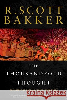 The Thousandfold Thought R. Scott Bakker 9781590201206