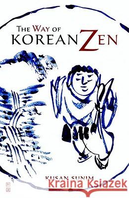 The Way of Korean Zen Kusan Sunim 9781590306864 Shambhala Publications